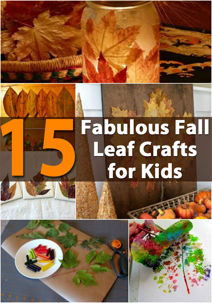 15 Fabulous Fall Leaf Crafts for Kids