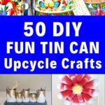 50 Tin Can Craft Ideas