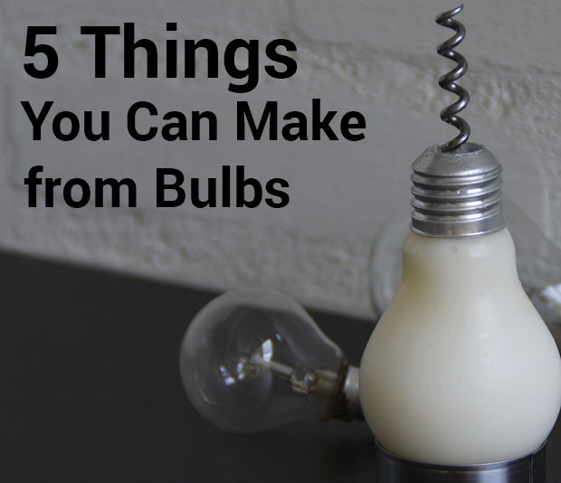 5 Things You Can Make From Light Bulbs